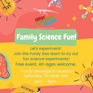 Fundy Geological Museum’s Family Science Fun graphic.